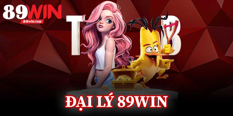 Đại Lý 89Win - Cơ Hội Kiếm Tiền Không Giới Hạn 2026 - huxio
